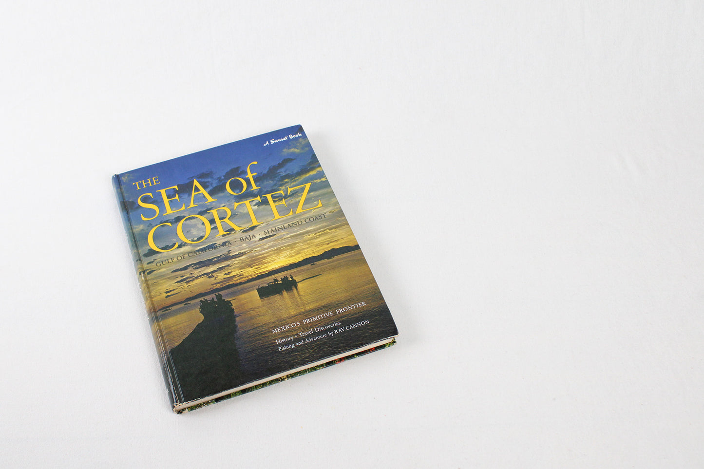 The Sea of Cortez: Gulf of California, Baja, Mainland Coast / Mexico’s Primitive Frontier