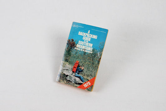 A Backpacking Guide to the Southern Mountains