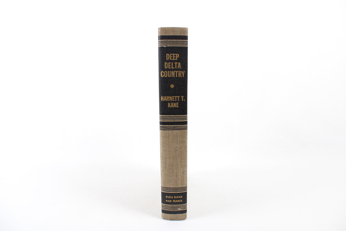 Deep Delta Country, by Harnett T. Kane (The American Folkways Series)
