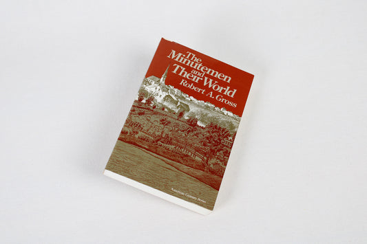 The Minutemen and Their World