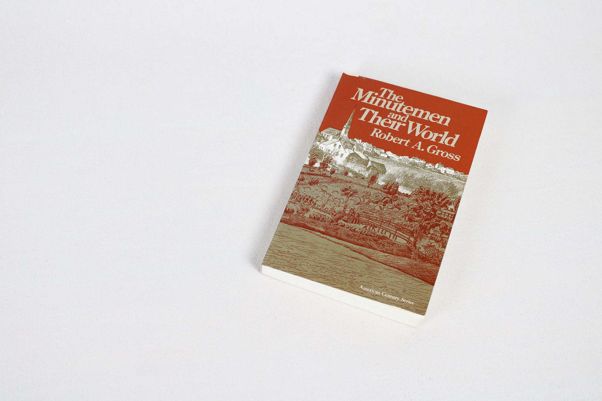 The Minutemen and Their World