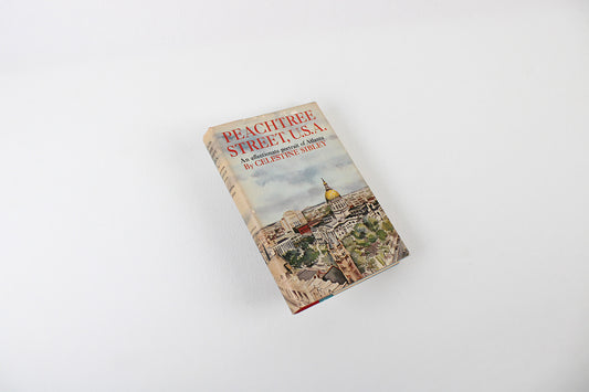 Peachtree City, U.S.A. An Affectionate Portrait of Atlanta, by Celestine Sibley