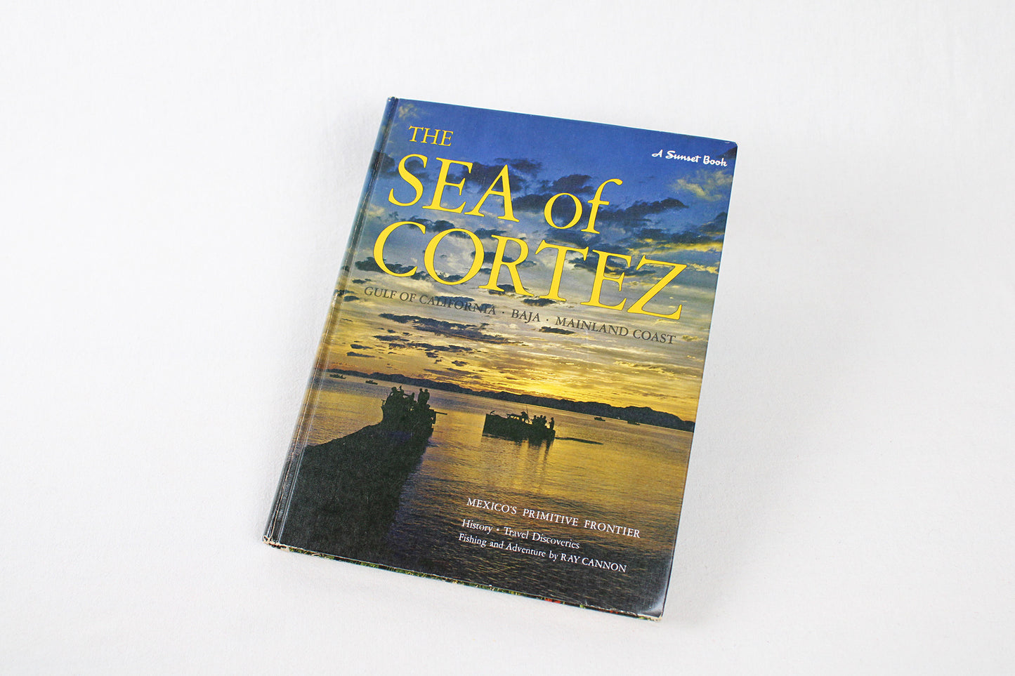 The Sea of Cortez: Gulf of California, Baja, Mainland Coast / Mexico’s Primitive Frontier