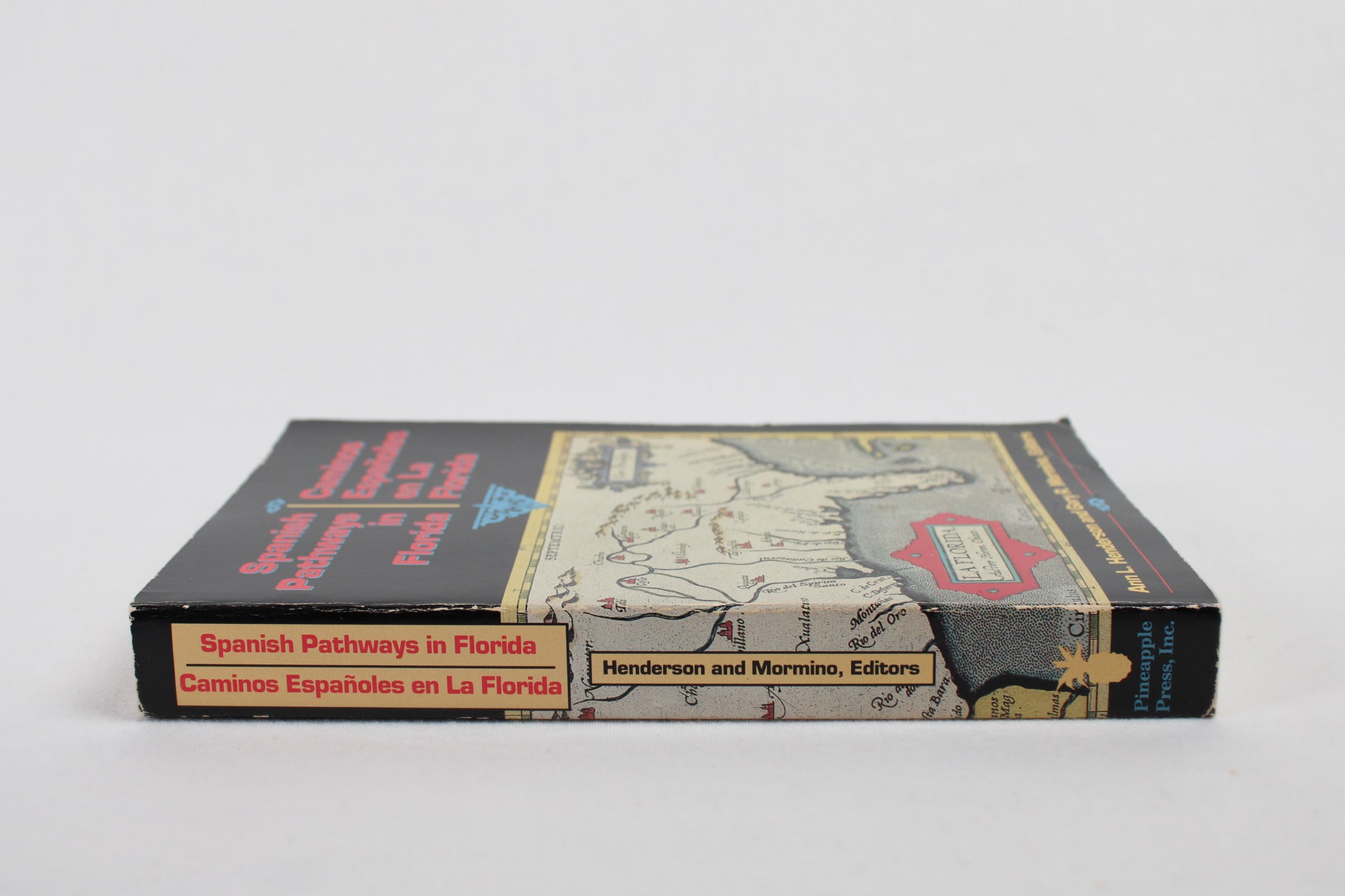 Spanish Pathways in Florida, Ann L. Henderson and Gary R. Mormino (editors)