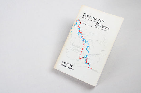 Trans-Allegheny Pioneers, by John Hale
