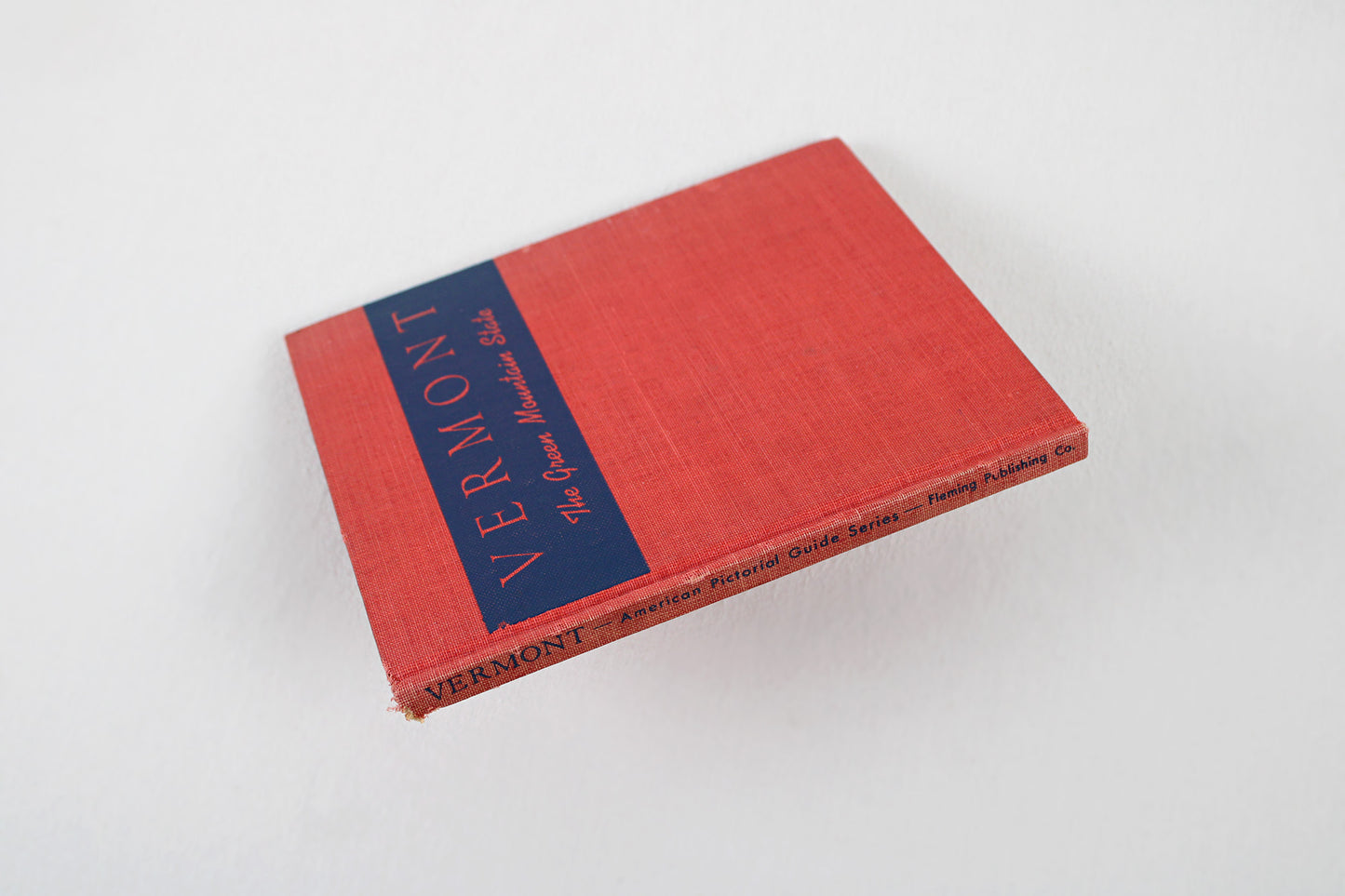 Vermont, The Green Mountain State: American Pictorial Guide Series